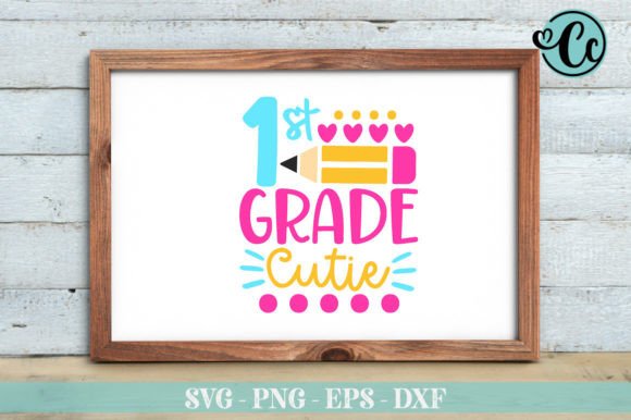 First Grade Cutie SVG: Back to School Design Essentials for Educators, Makers, and Small Businesses