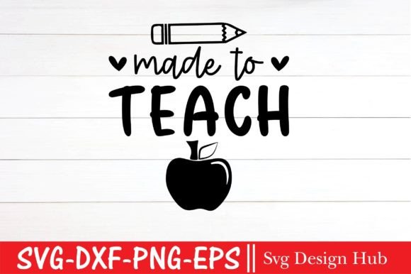 Made to Teach SVG: Back to School Design Essentials